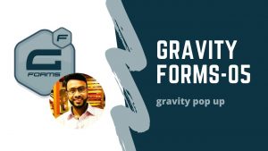 gravity form(pop up form by popup maker)
