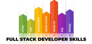 Skills Required for Full Stack Development